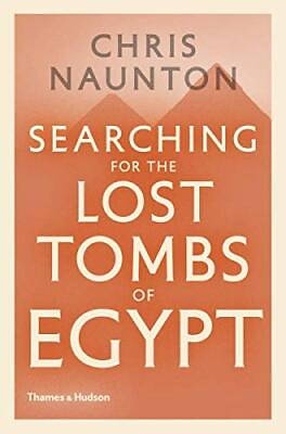 #ad Searching for the Lost Tombs of Egypt by Naunton Chris $7.22