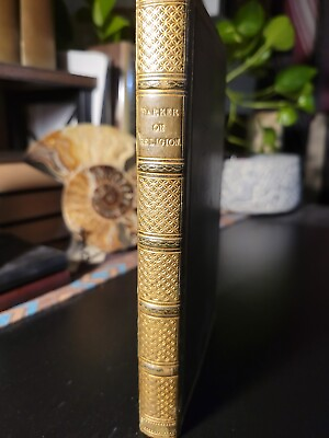 #ad Theodore Parker A Discourse of Matters Pertaining to Religion 1850 $434.00