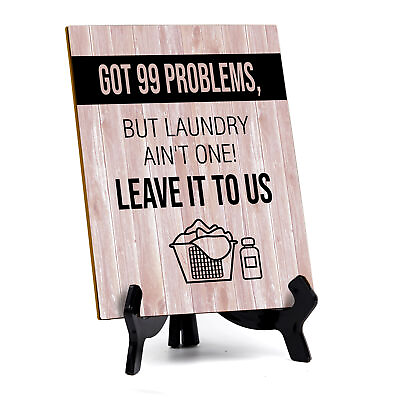 #ad Got 99 problems but laundry ain#x27;t one Leave it to us Table Sign 6x8“ $12.34