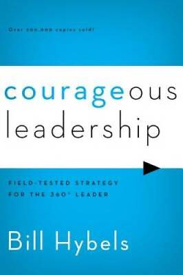 #ad Courageous Leadership: Field Tested Strategy for the 360Â° Leader VERY GOOD $3.66
