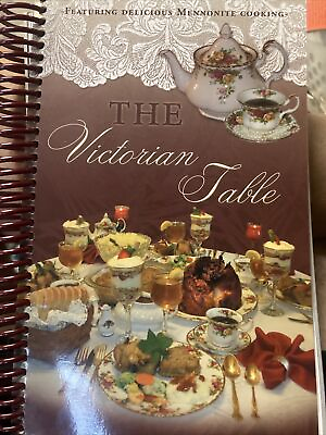 #ad The Victorian Table Featuring Delicious Mennonite Cooking Esther Yoder $79.99