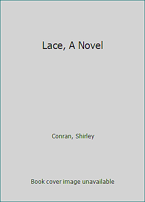 #ad Lace A Novel by Conran Shirley $4.09
