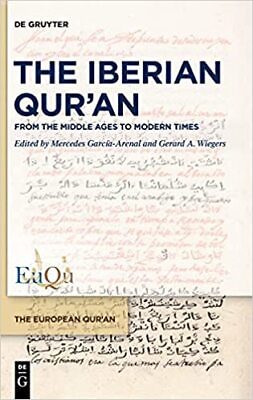 #ad The Iberian Qur’an: From the Middle Ages to Modern HARDCOVER 2022 García Arenal $182.49