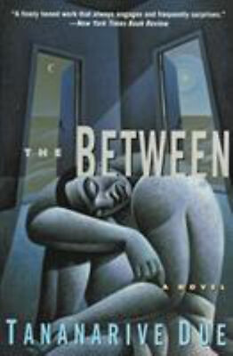 #ad The Between : A Novel Paperback Tananarive Due $8.06
