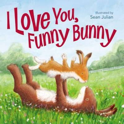 #ad I Love You Funny Bunny Board book By Zondervan GOOD $3.78