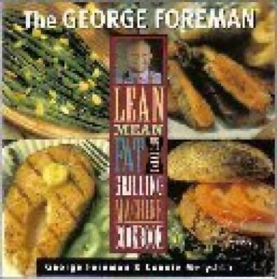 #ad The George Foreman Lean Mean Fat Reducing Grilling Machine Cookbook GOOD $3.73