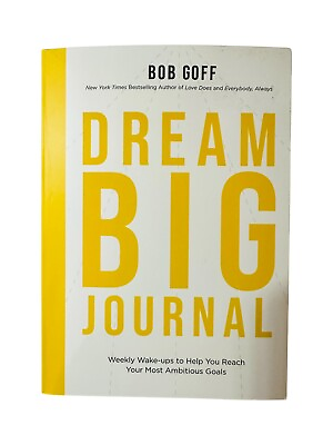 #ad Dream Big Journal: Weekly Wake ups to Help You Reach Your Most Ambitious Goals $10.00