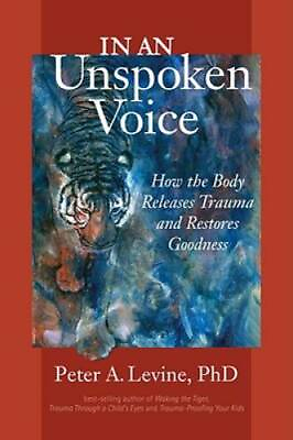 #ad In an Unspoken Voice: How the Body Releases Trauma and Restores Goodness GOOD $10.68