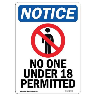 #ad OSHA Notice Signs No One Under 18 Permitted Sign with Symbol Extremely Du... $13.13
