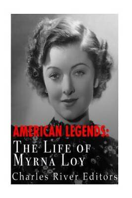 #ad American Legends: The Life of Myrna Loy Paperback VERY GOOD $4.54