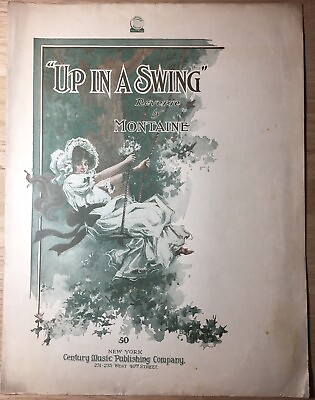 #ad Up In A Swing 1902 Sheet Music Reverie by Montaine Antique Century Music Pub. $18.99