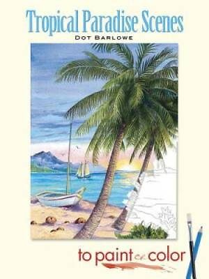 #ad Tropical Paradise Scenes to Paint or Color Dover Art Coloring Book GOOD $4.09