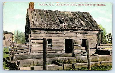 #ad Postcard Old Hendy Cabin First House in Elmira NY H188 $1.99
