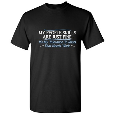 #ad My People Skills Sarcastic Cool Graphic Gift Idea Adult Humor Funny T Shirt $13.19