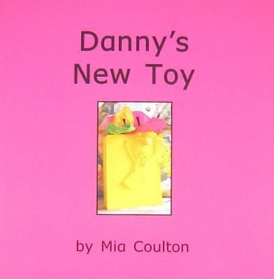 #ad Danny#x27;s New Toy Paperback Mia Coulton $10.33