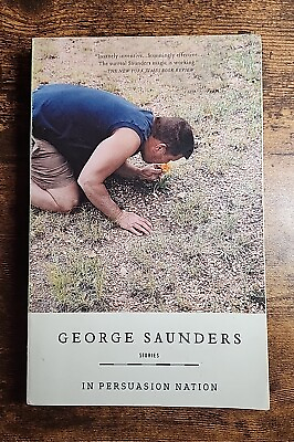 #ad In Persuasion Nation Paperback By Saunders George $2.00