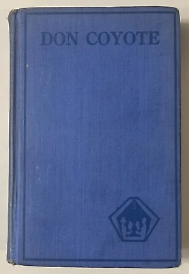 #ad Vtg 1927 Don Coyote Hardback Blue International Fiction Library Antique $6.99