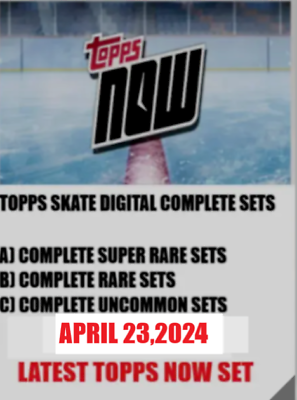 #ad ⭐TOPPS SKATE DIGITAL TOPPS NOW APRIL 232024 COMPLETE SETS 30 30 ⭐ $4.25
