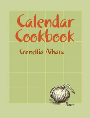 #ad The Calendar Cookbook: Macrobiotic Menus for an Entire Year $5.61