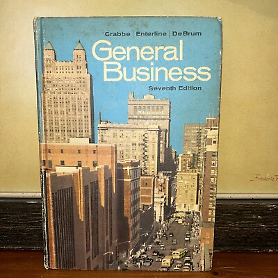 #ad GENERAL BUSINESS 7TH ED SCHOOL TEXTBOOK CRABBE ENTERLINE DEBRUM VINTAGE 1956 b95 $7.23