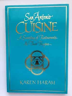 #ad San Antonio Cuisine Paperback by Haram Karen Good $7.92