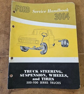#ad 1962 Ford Service Handbook #3004 Truck quot;Steering Suspension Wheels amp; Tires $12.00