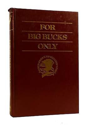 #ad J. Wayne Fears FOR BIG BUCKS ONLY 1st Edition 8th Printing $53.99