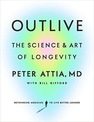 #ad usa stock Outlive : The Science and Art of Longevity by Peter Attia paperback $11.95