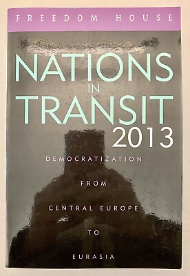 #ad Nations In Transit 2013 Democracy Central Europe Eurasia Country Post Communism $16.00