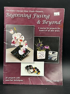 #ad Beginning Fusing and Beyond by Christy Rector 2009 Stapled $21.99