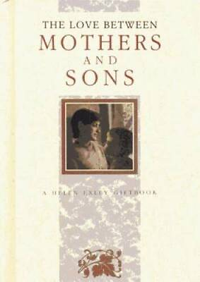 #ad Mothers And Sons Love Between Mini Hardcover By Exley Helen VERY GOOD $3.75
