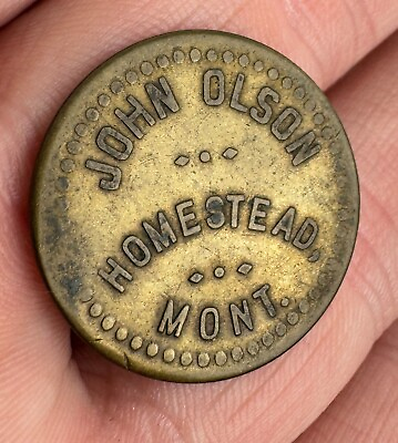 #ad John Olson Saloon Homestead Montana Trade Token $100.00