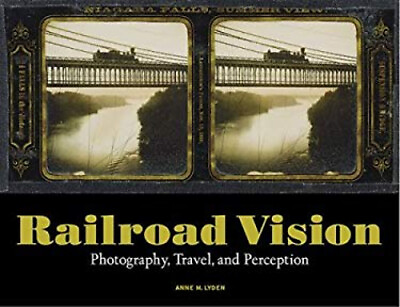 #ad Railroad Vision : Photography Travel and Perception Hardcover A $9.98