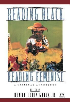 #ad Reading Black Reading Feminist : A Critical Anthology Paperback $6.11