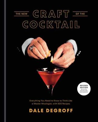 #ad The New Craft of the Cocktail: Everything You Need to Know to Think Like a Maste $12.27