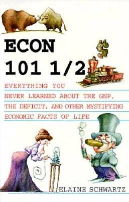 #ad Econ 101 1 2 Paperback By Schwartz Elaine GOOD $6.55