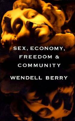 #ad Sex Economy Freedom amp; Community: Eight Essays Paperback GOOD $5.47
