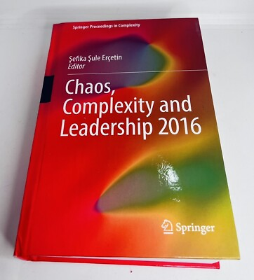 #ad CHAOS COMPLEXITY AND LEADERSHIP 2016 SPRINGER By Sefika Sule Ercetin LIKE NEW $65.00