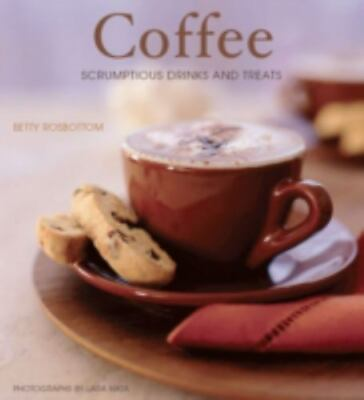 #ad Coffee: Scrumptious Drinks and Treats by in New $9.98