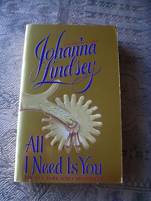 #ad Johanna Lindsey All I Need Is You 1998 paperback $157.00
