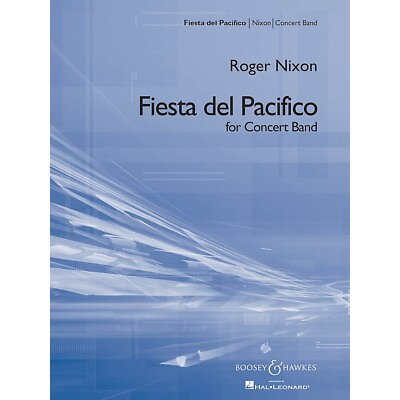 #ad Fiesta del Pacifico Score and Parts Concert Band Composed by Roger Nixon $135.00
