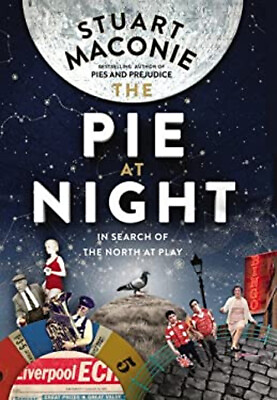 #ad The Pie at Night : Nights Out in the North Paperback Stuart Macon GBP 4.73