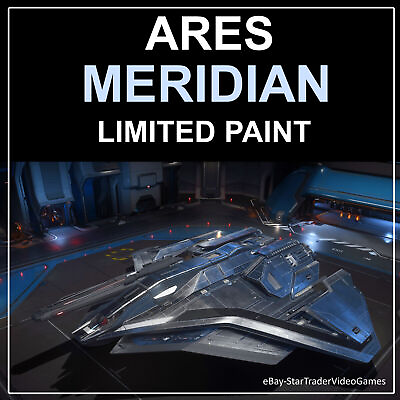 #ad STAR CITIZEN PAINTS ARES MERIDIAN LIMITED PAINT SKIN $25.52