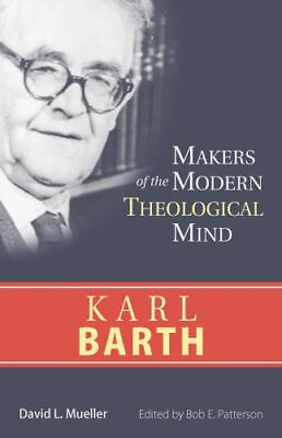 #ad Karl Barth; Makers of the Modern Th 1619707357 David L Mueller paperback new $8.57