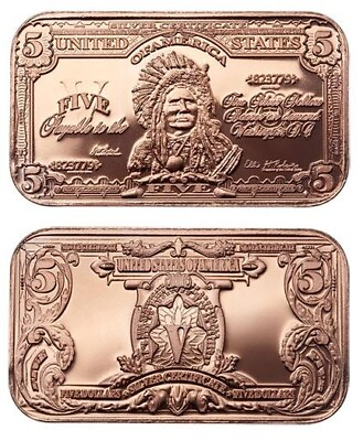 #ad 1 oz Copper Bar $5 Indian Chief Note $2.75