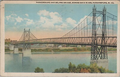 #ad c1910 West Virginia Parkersburg Belpre Bridge Ohio River postcard A663 $9.24