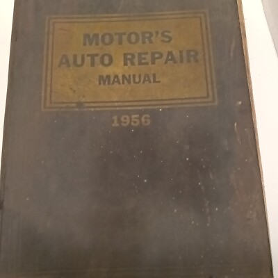 #ad 1956 Motor#x27;s Auto Repair Manual $19.99
