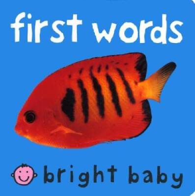 #ad First Words Bright Baby Board book By Priddy Roger GOOD $3.60