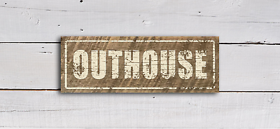 #ad Outhouse Retro Cabin Rustic Sign Rustic Farmhouse 8X3quot; COWBOY COWGIRL $12.50