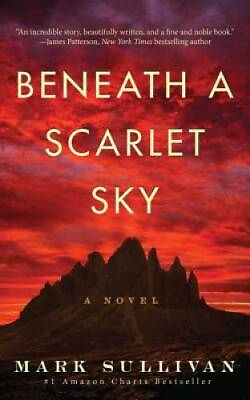 #ad Beneath a Scarlet Sky: A Novel Paperback By Sullivan Mark GOOD $4.99